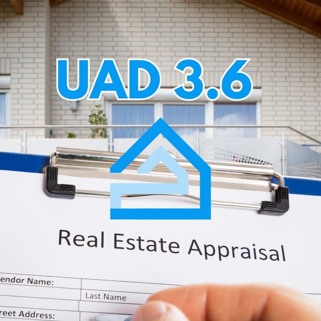 UAD 3.6 — the new Uniform Appraisal Dataset update, mandatory November 2, 2026